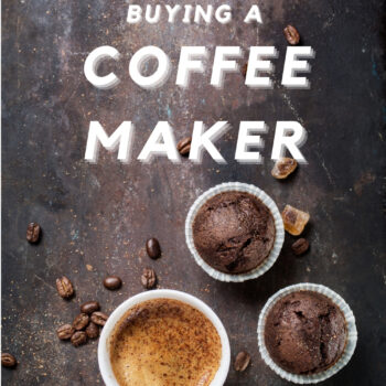 Read This! Before Buying A Coffee Maker